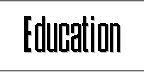 Education