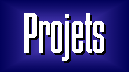 Projets
